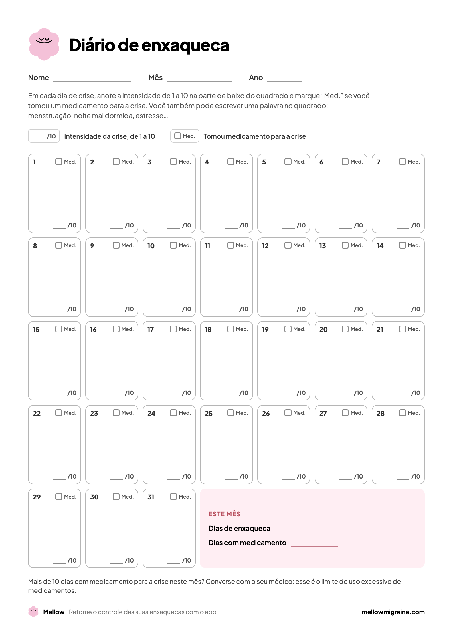 Página 1 do diário: calendário do mês com, para cada dia, a intensidade de 1 a 10, um quadradinho para o medicamento e espaço para uma anotação