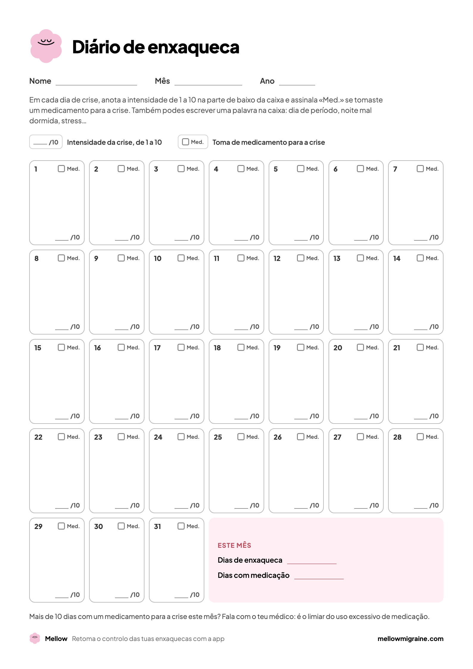 Página 1 do diário: calendário do mês com, para cada dia, a intensidade de 1 a 10, uma caixa para a medicação e espaço para uma nota